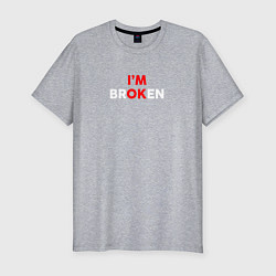 Мужская slim-футболка Im broken