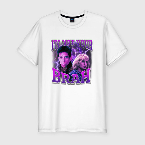 Мужская slim-футболка Im not your brah / Белый – фото 1