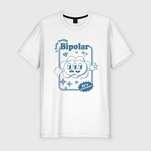 Мужская slim-футболка I hate being bipolar / Белый – фото 1
