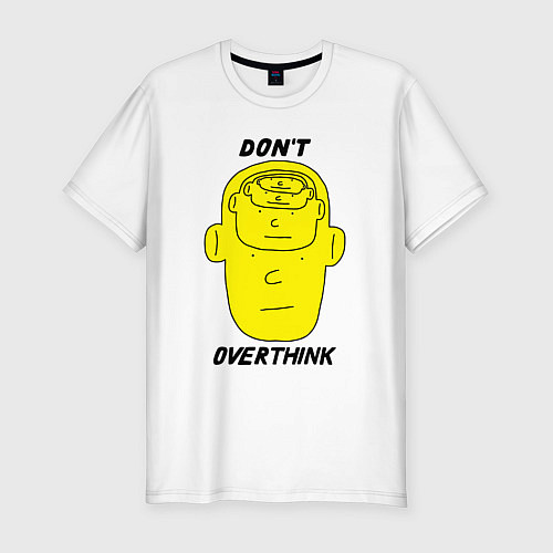 Мужская slim-футболка Dont overthink / Белый – фото 1