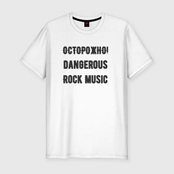 Футболка slim-fit Осторожно rock music, цвет: белый