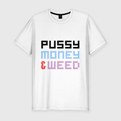 Мужская slim-футболка Pussy, money, weed