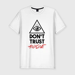 Футболка slim-fit Dont trust anyone, цвет: белый