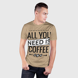 Футболка спортивная мужская All you need is coffee, цвет: 3D-принт — фото 2