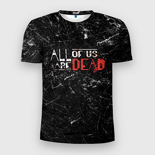 Мужская спорт-футболка Мы все мертвы - All of Us Are Dead / 3D-принт – фото 1