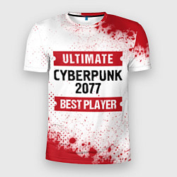 Футболка спортивная мужская Cyberpunk 2077: таблички Best Player и Ultimate, цвет: 3D-принт
