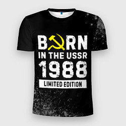 Мужская спорт-футболка Born In The USSR 1988 year Limited Edition