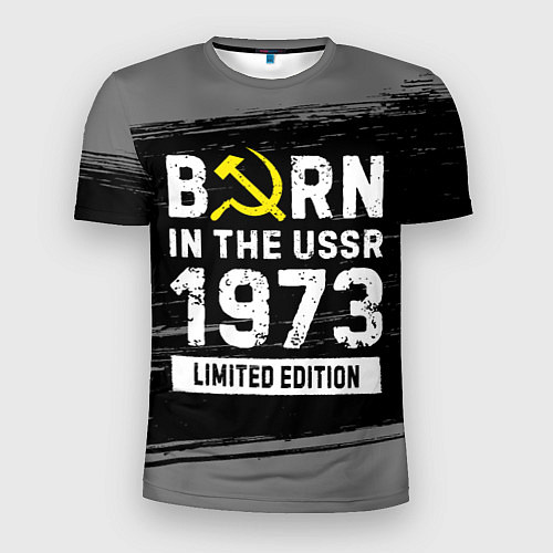 Мужская спорт-футболка Born In The USSR 1973 year Limited Edition / 3D-принт – фото 1