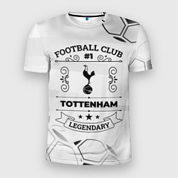 Мужская спорт-футболка Tottenham Football Club Number 1 Legendary