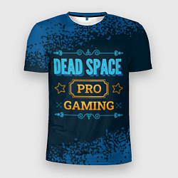 Мужская спорт-футболка Игра Dead Space: PRO Gaming