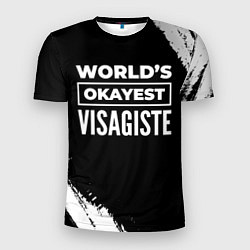 Мужская спорт-футболка Worlds okayest visagiste - dark