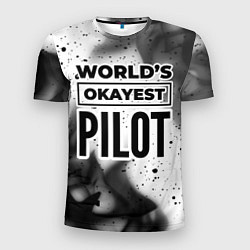 Мужская спорт-футболка Worlds okayest pilot - white