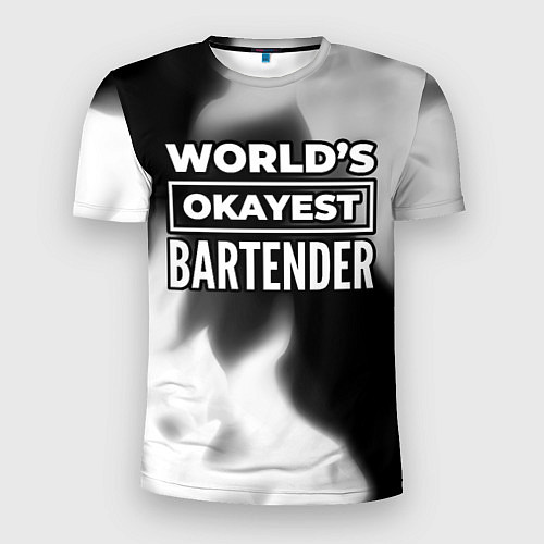 Мужская спорт-футболка Worlds okayest bartender - dark / 3D-принт – фото 1
