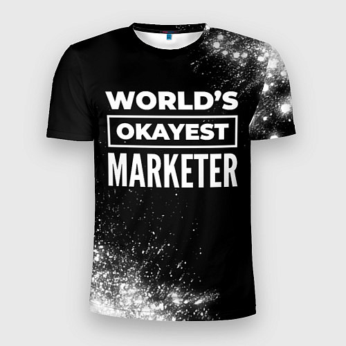 Мужская спорт-футболка Worlds okayest marketer - dark / 3D-принт – фото 1