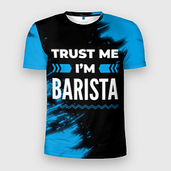 Мужская спорт-футболка Trust me Im barista dark