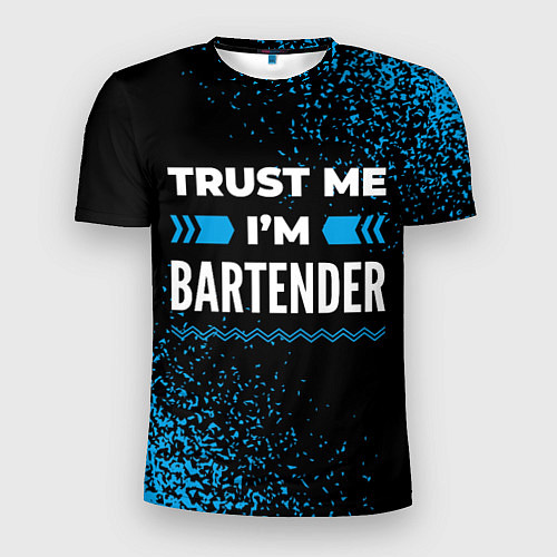 Мужская спорт-футболка Trust me Im bartender dark / 3D-принт – фото 1
