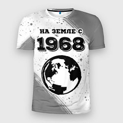 Мужская спорт-футболка На Земле с 1968: краска на светлом