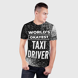 Футболка спортивная мужская Worlds okayest taxi driver - dark, цвет: 3D-принт — фото 2