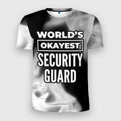 Футболка спортивная мужская Worlds okayest security guard - dark, цвет: 3D-принт