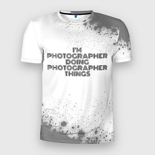 Мужская спорт-футболка Im doing photographer things: на светлом / 3D-принт – фото 1