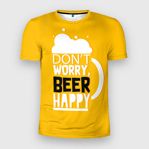 Мужская спорт-футболка Dont worry - beer happy / 3D-принт – фото 1