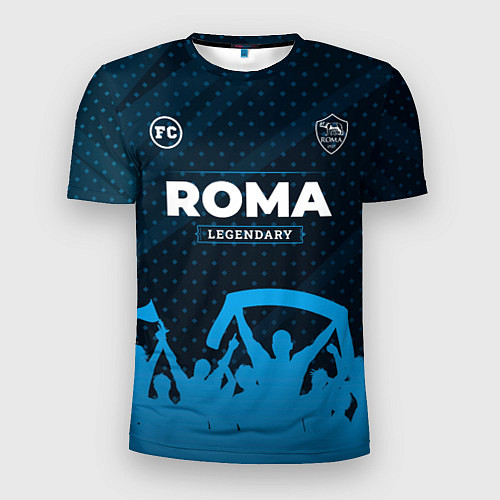 Мужская спорт-футболка Roma legendary форма фанатов / 3D-принт – фото 1