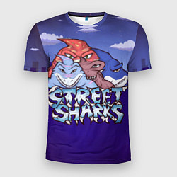 Футболка спортивная мужская Street sharks - Городские Уличные Акулы, цвет: 3D-принт