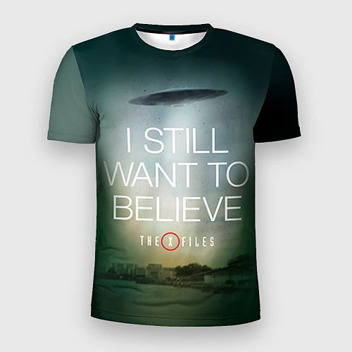 Мужская спорт-футболка I still want to believe / 3D-принт – фото 1