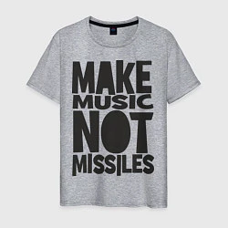 Футболка хлопковая мужская Make Music Not Missiles, цвет: меланж