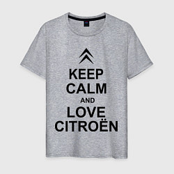 Футболка хлопковая мужская Keep Calm & Love Сitroen, цвет: меланж