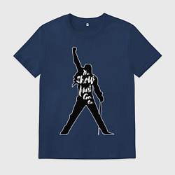 Футболка хлопковая мужская Queen - The Show Must Go On, цвет: тёмно-синий