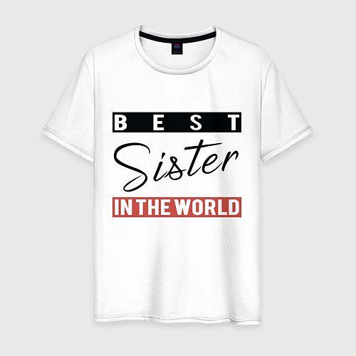 Мужская футболка Best Sister in the World / Белый – фото 1