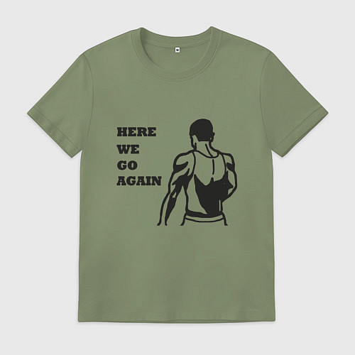Мужская футболка HERE WE GO AGAIN / Авокадо – фото 1