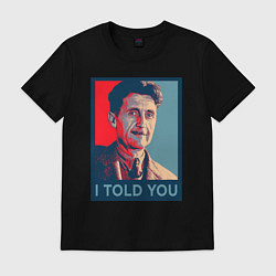 Футболка хлопковая мужская Orwell - I told you, цвет: черный