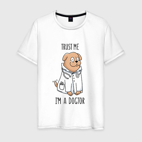 Мужская футболка Trust me im a dogtor Верь мне я догтор / Белый – фото 1