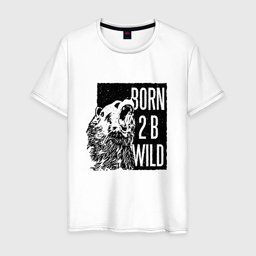 Мужская футболка Born To Be Wild Рождён быть диким / Белый – фото 1