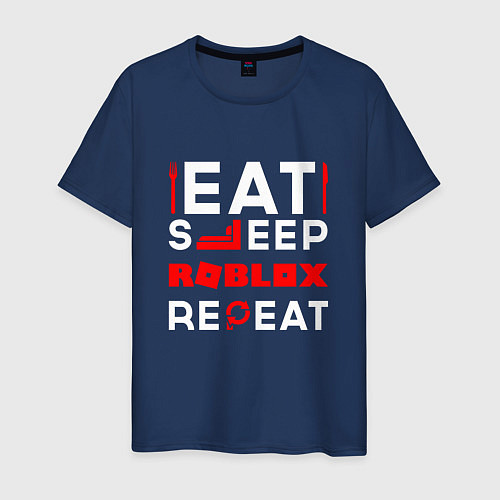 Мужская футболка Надпись Eat Sleep Roblox Repeat / Тёмно-синий – фото 1