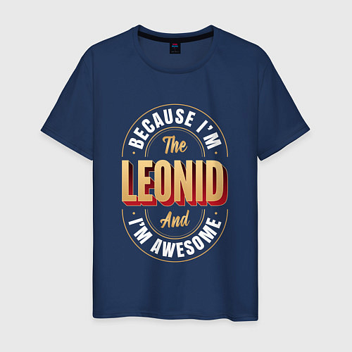 Мужская футболка Because Im The Leonid And Im Awesome / Тёмно-синий – фото 1