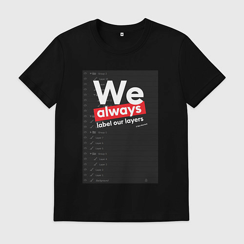 Мужская футболка We always label our layers / Черный – фото 1