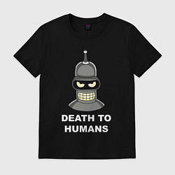 Футболка хлопковая мужская Bender - death to humans, цвет: черный