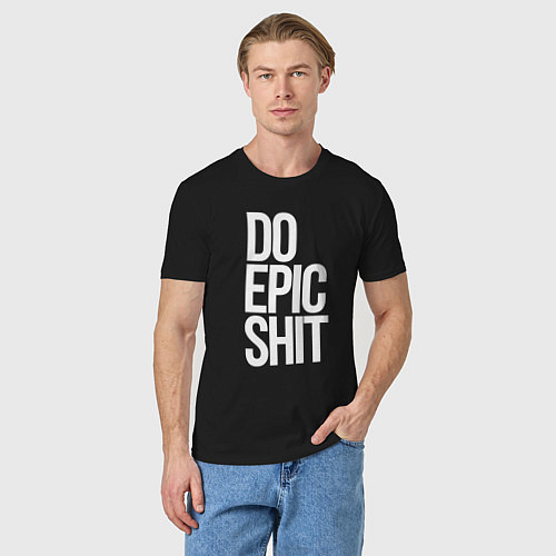 Мужская футболка Do epic shit! / Черный – фото 3