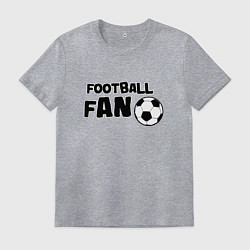 Мужская футболка Фанат футбола надпись