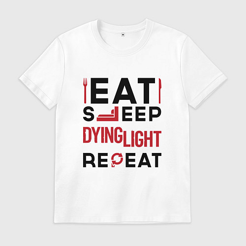 Мужская футболка Надпись: eat sleep Dying Light repeat / Белый – фото 1