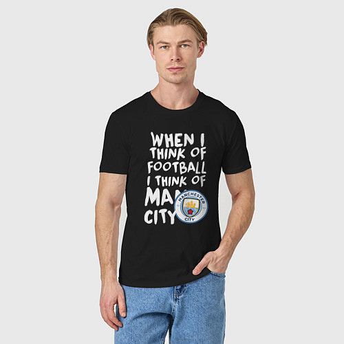 Мужская футболка Если я думаю о футболе, я думаю о Манчестер Сити / Черный – фото 3