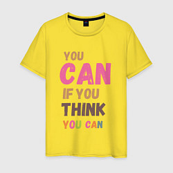 Футболка хлопковая мужская You can if you think you can, цвет: желтый