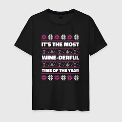 Футболка хлопковая мужская Its the most wine-derful time of the year, цвет: черный