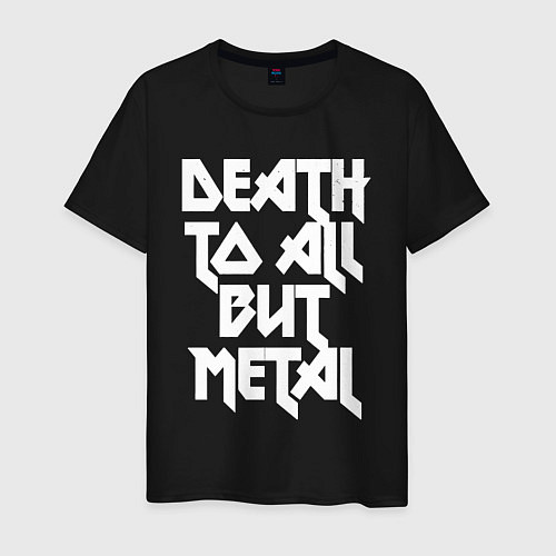 Мужская футболка Death to all - кроме металл / Черный – фото 1