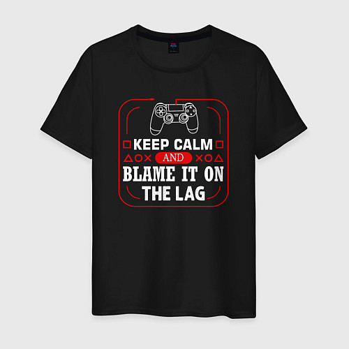 Мужская футболка Keep calm and blame it on the lag / Черный – фото 1