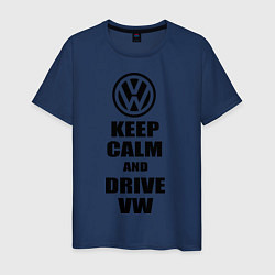 Мужская футболка Keep Calm & Drive VW