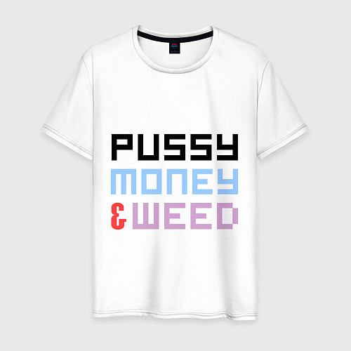 Мужская футболка Pussy, money, weed / Белый – фото 1